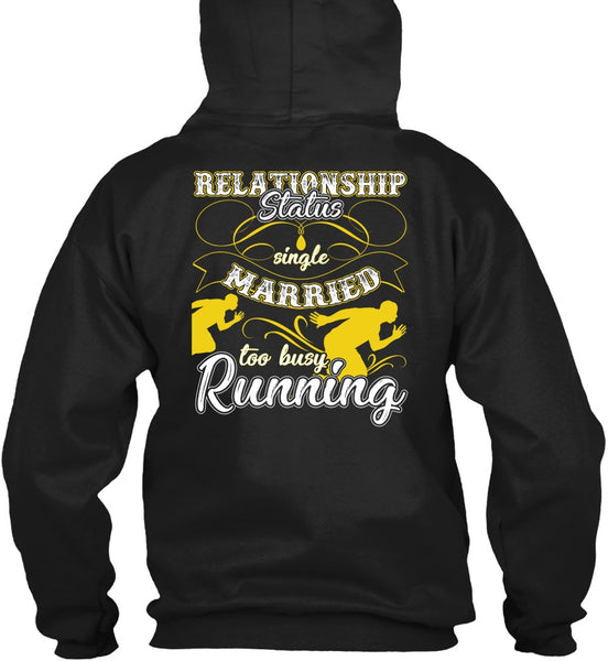 Married Too Busy Running T Shirt, I Love Running T Shirt