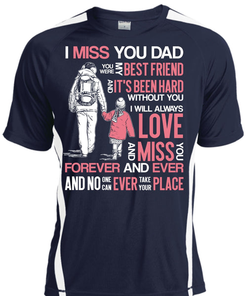 I Miss You Dad T Shirt, My Best Friend T Shirt, Cool Shirt