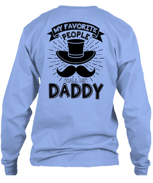 My Favorire People Call Me Daddy T Shirt, I Love Dad T Shirt