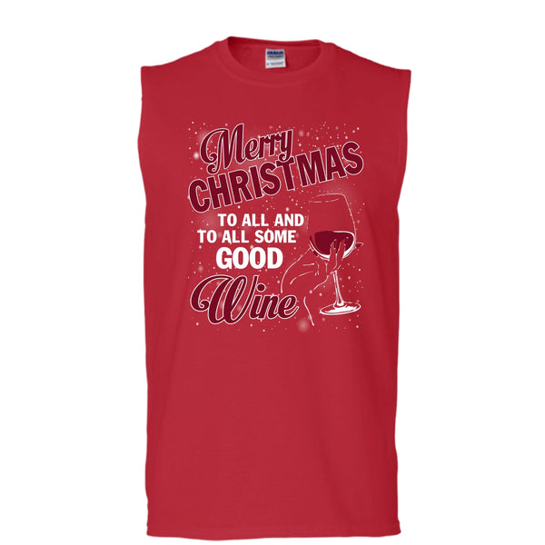 Merry Christmas To All T Shirt, And To All Some Good Wine T Shirt, Cool T Shirt (Men's Cotton Sleeveless)