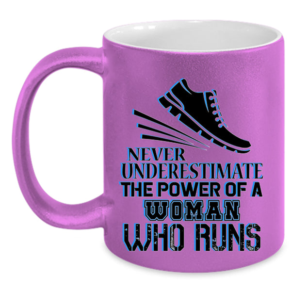 Cool Lady Coffee Mug, The Power Of A Woman Who Runs Accent Mug