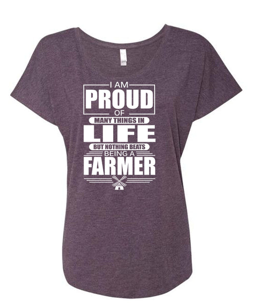 I Am Proud Of Many Things In Life T Shirt, Being A Farmer T Shirt, Cool Shirt (Ladies' Triblend Dolman Sleeve)