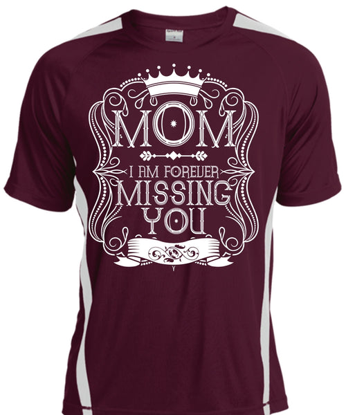 I Am Forever Missing You T Shirt, Being A Mom T Shirt, Cool Shirt