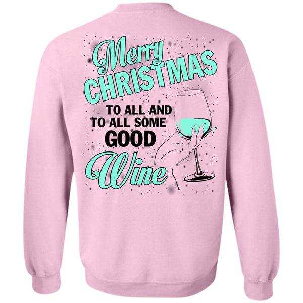 I Love Christmas T Shirt, Merry Christmas To All Sweatshirt