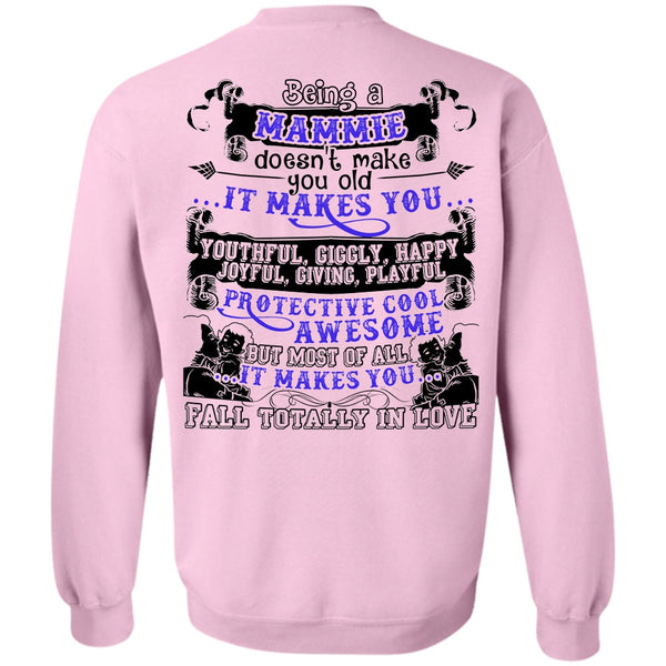 I Love Mom T Shirt, Being A Mammie Sweatshirt