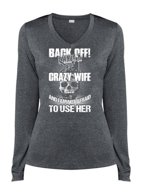 I Have A Crazy Wife T Shirt, Being A Wife T Shirt, Cool Shirt (Ladies LS Heather V-Neck)
