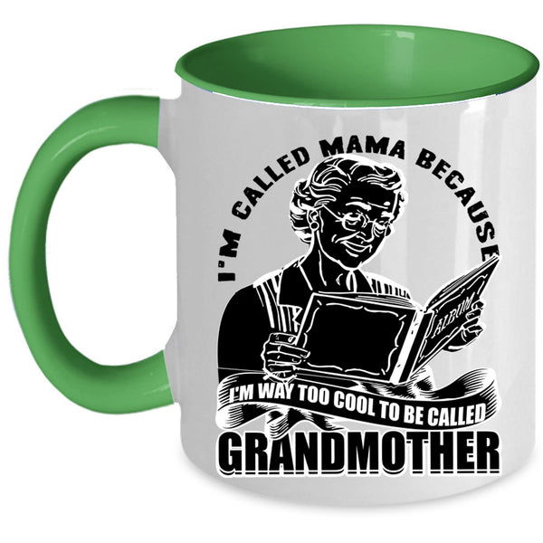 To Be Called Grandmother Coffee Mug, I'm Called Mama Accent Mug