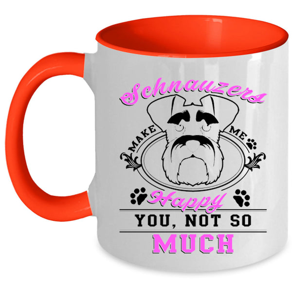 Cute Dog Coffee Mug, Schnauzer Make Me Happy Accent Mug