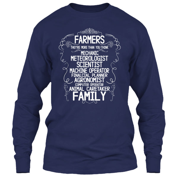 Farmers T Shirt, They're More Than You Think T Shirt