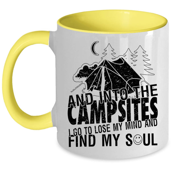 I Go To Lose My Mind And Find My Soul Coffee Mug, Into The Campsite Accent Mug