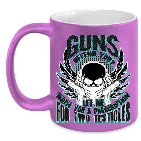 Best Gift For Gunner Coffee Mug, Guns Offend You Accent Mug