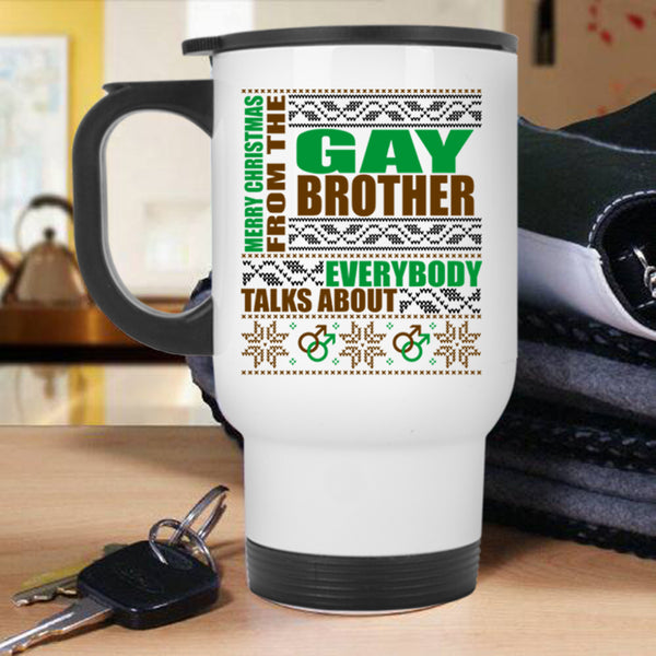 Cute Travel Mug, Merry Christmas From The Gay Brother Mug