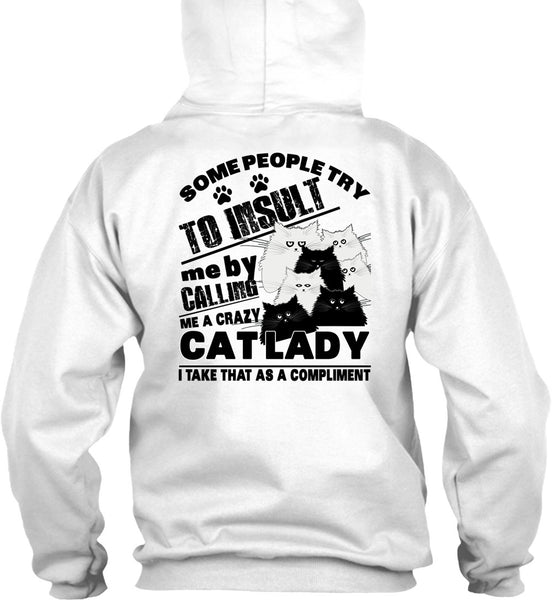 Calling Me A Crazy Cat Lady T Shirt, I Love My Cat T Shirt