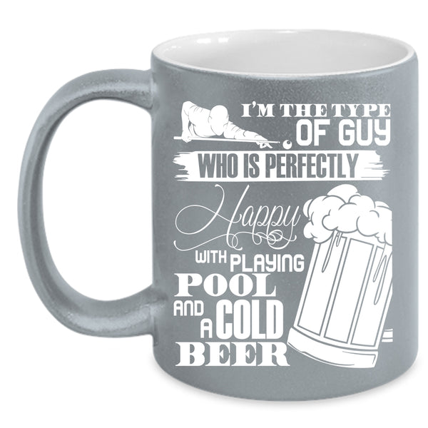 Happy With Playing Pool And A Cold Beer Coffee Mug, Cool Dad Coffee Cup