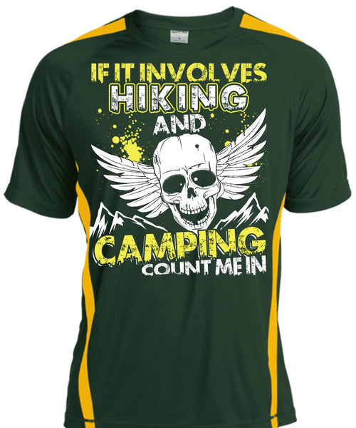 If It Involves Hiking T Shirt, Camping Count Me In T Shirt, Cool Shirt