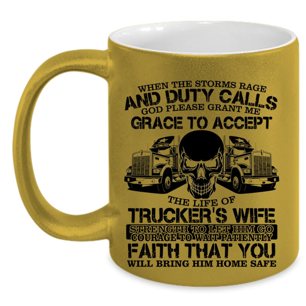 Cool Gift For Trucker's Wife Coffee Mug, Trucker's Wife Accent Mug