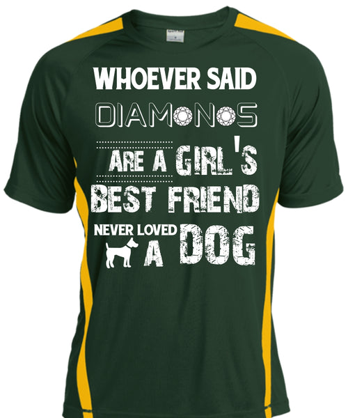 Diamonds Are A Girl's Best Friend Never Loved A Dog T Shirt, My Pets T Shirt
