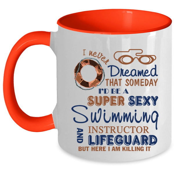 Cool Job Coffee Mug, I'd Be A Swimming Instructor And Lifeguard Accent Mug