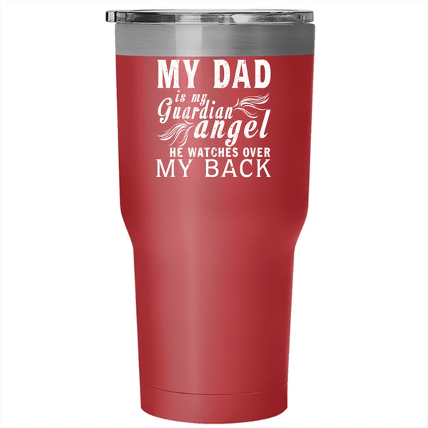 My Dad Is My Guardian Angel Tumbler 30 oz Stainless Steel, Cute Dad Travel Mug