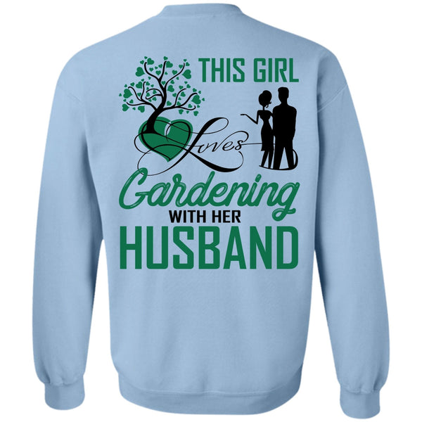 Being A Gardener T Shirt, This Girl Loves Gardening With Her Husband Sweatshirt