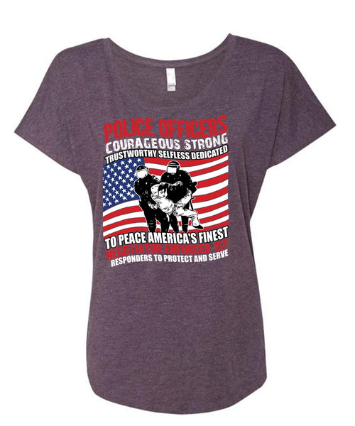 Police Officers Courageous Strong T Shirt, Being A Police T Shirt, Cool Shirt (Ladies' Triblend Dolman Sleeve)