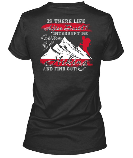 I'm Hiking T Shirt, Being A Hiker T Shirt