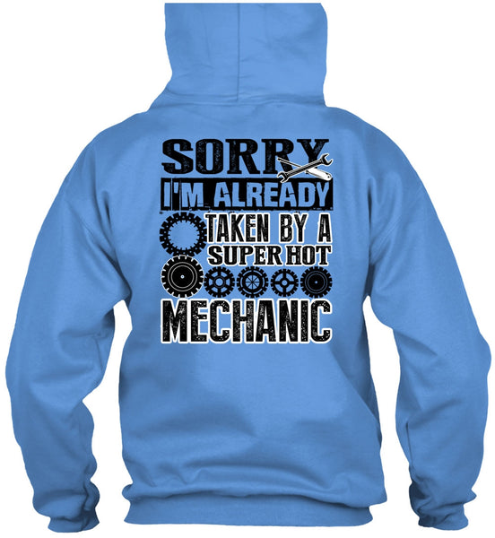 I'm Already Taken By A Mechanic T Shirt, Being A Mechanic T Shirt