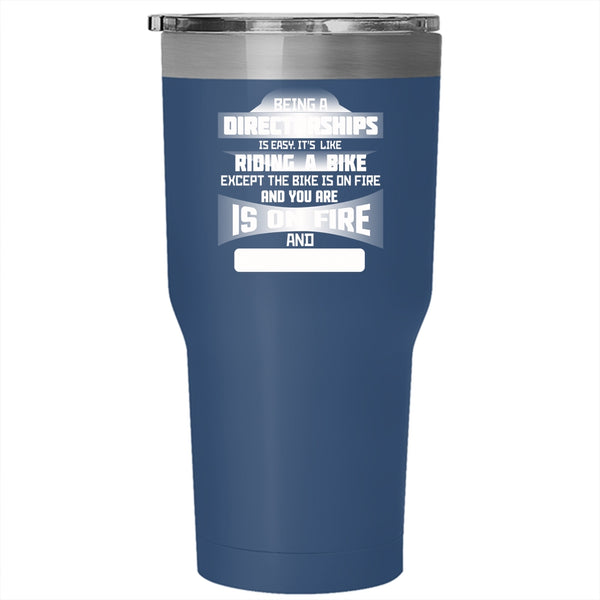 Being A Directorships Is Easy Tumbler 30 oz Stainless Steel, Cute Directorships Travel Mug
