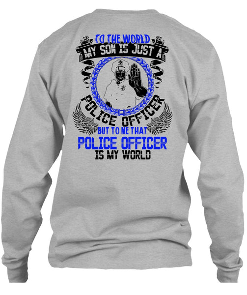 Police Officer Is My World T Shirt, I Love Police T Shirt