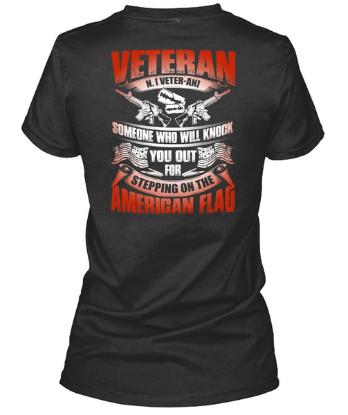 Veteran Who Will Knock You Out T Shirt, American Flag T Shirt