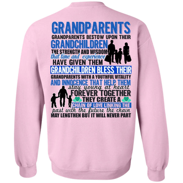 Being A Baby T Shirt, Grandparents Bestow Upon Their Grandchildren Sweatshirt