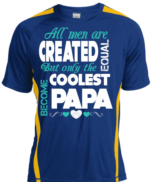 All Men Are Created Equal But Only The Coolest Become Papa T Shirt, Father's Day T Shirt