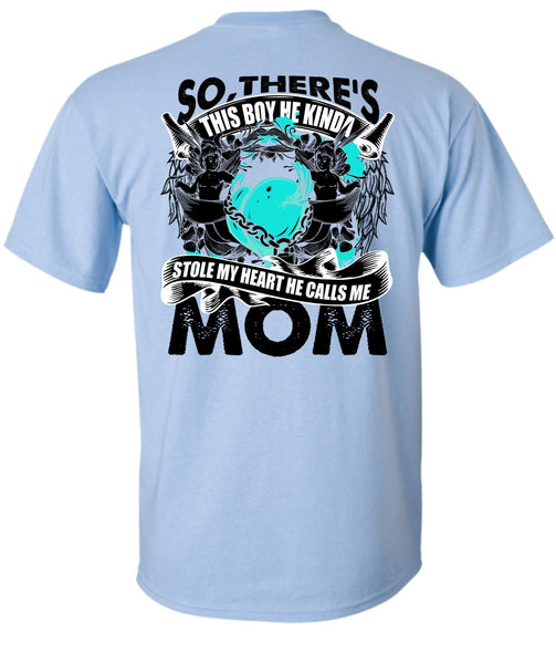 He Calls Me Mom T Shirt, I Love Mom T Shirt