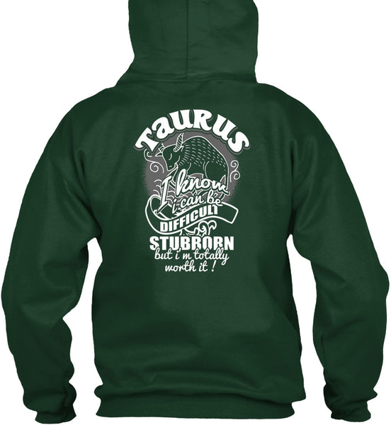 Taurus I Know T Shirt, I Can Be Difficult Stubborn T Shirt