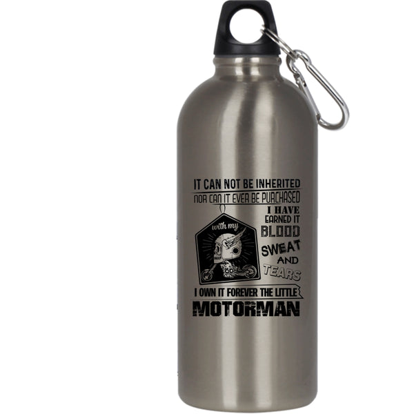 I Own It Forever The Title Motorman 20 oz Stainless Steel Bottle,Aweosme Motorman Outdoor Sports Water Bottle