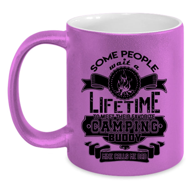 My Camping Buddy Calls Me Dad Coffee Mug, Their Favorite Camping Buddy Accent Mug