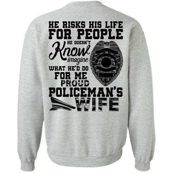 I Love Police T Shirt, Proud Policeman's Wife Sweatshirt
