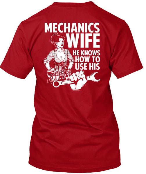 Mechanic's Wife T Shirt, He Knows How To Use His T Shirt