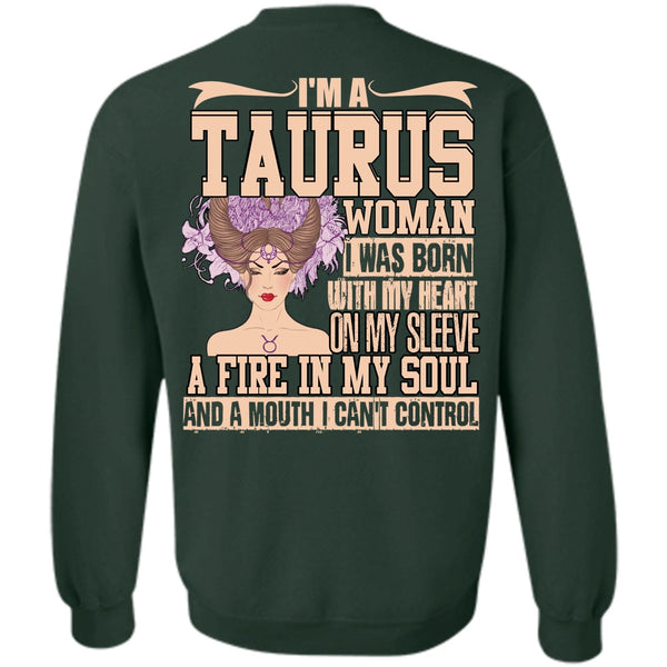 Fire In My Soul T Shirt, I Love Taurus Sweatshirt