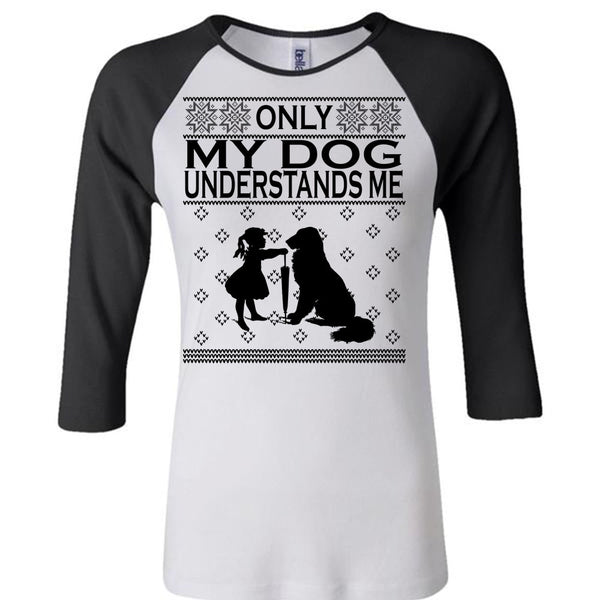 Only My Dog Understands Me T Shirt, Happy New Year T Shirt, Awesome T-Shirts