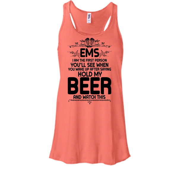 EMS I'm The First Person T Shirt, Coolest EMS Tank Top