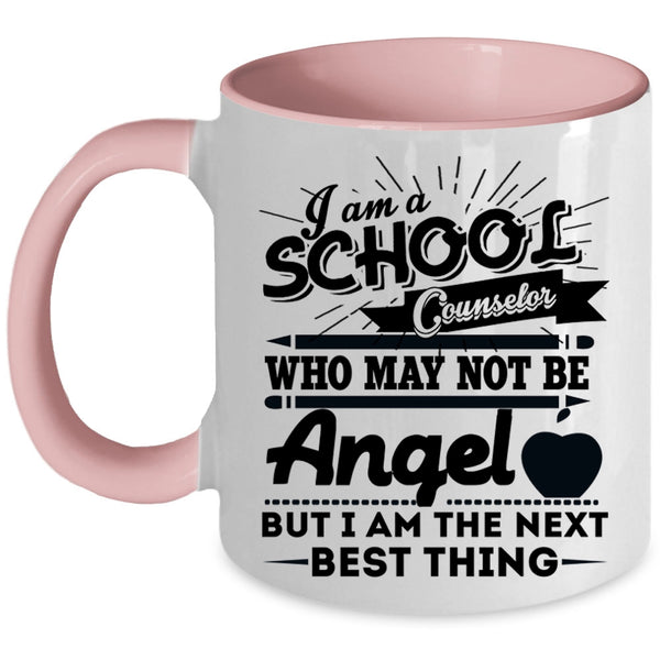 Cool School Counselor Coffee Mug, I Am A School Counselor Accent Mug