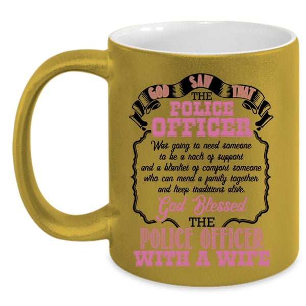 Police Officer With A Wife Coffee Mug, Police Officer Accent Mug