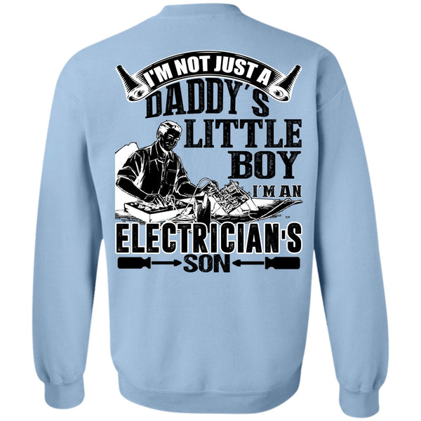 I Love Electrician T Shirt, I'm An Electrician's Son Sweatshirt