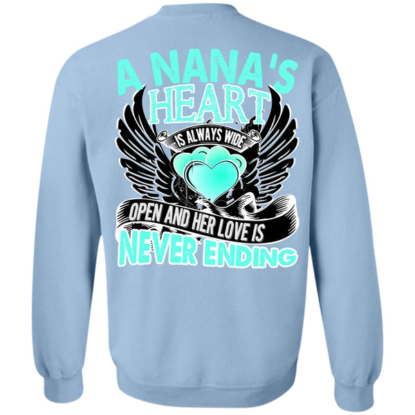 I Love Nana T Shirt, A Nana's Heart Is Always Wide Sweatshirt