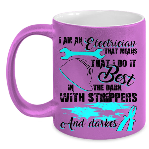 Cute Electrician Coffee Mug, I Am An Electrician Accent Mug