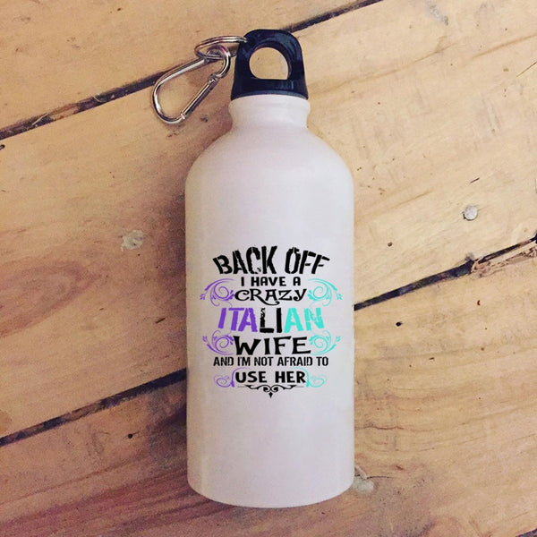 I Have A Crazy Italian Wife 20 oz Stainless Steel Bottle,I Love Italian Wife Outdoor Sports Water Bottle