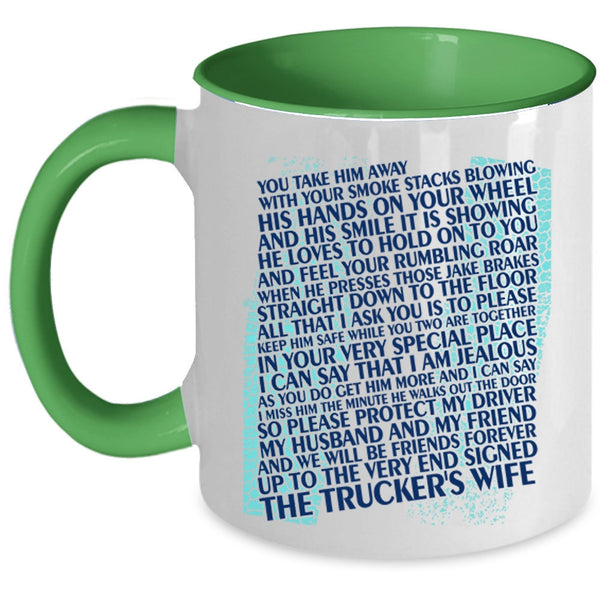 Cute Trucker's Wife Coffee Mug, The Trucker's Wife Accent Mug