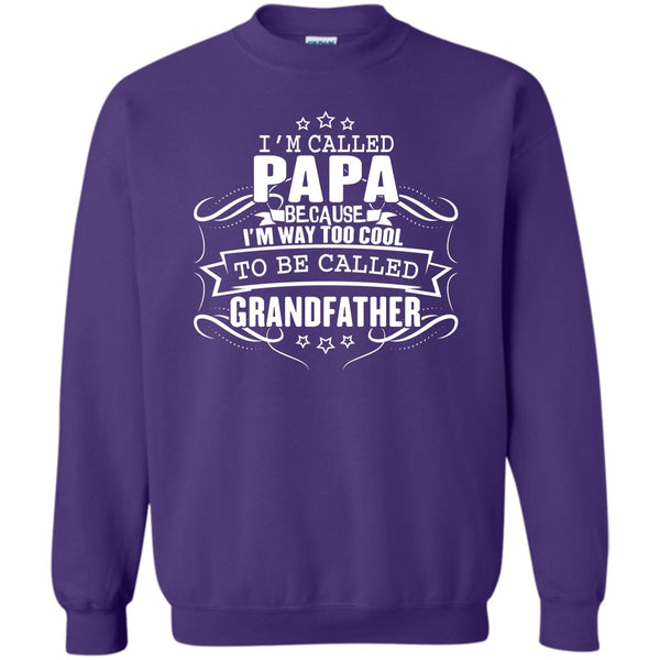 To Be Called Grandfather T Shirt, Father's Day Gift Sweatshirt
