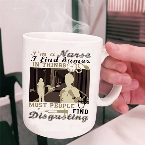 Cool Gift For Nurse Coffee Mug, I'm A Nurse Cup